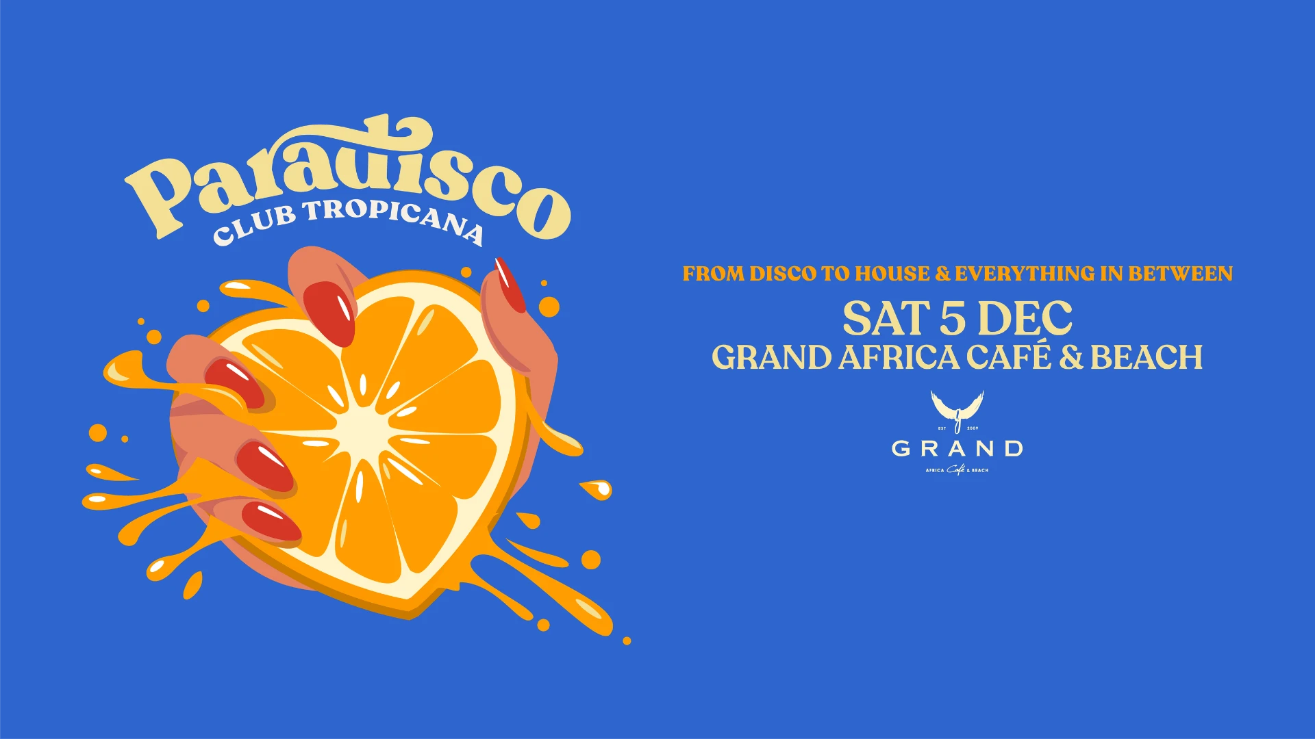 Paradisco: Club Tropicana - Grand Africa Café & Beach